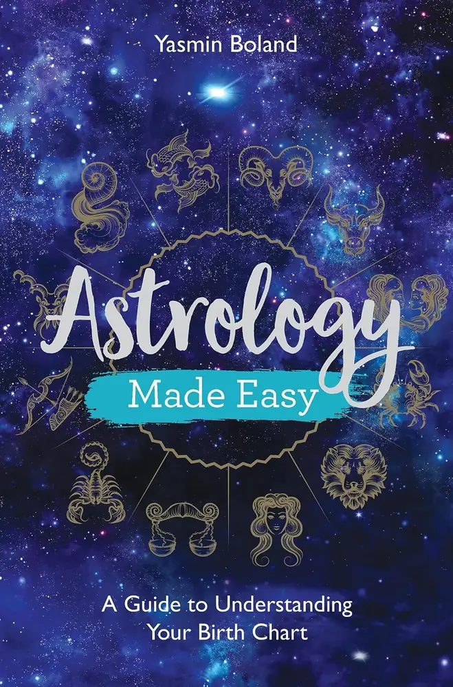 Front cover of Astrology Made Easy by Yasmin Boland, dark blue with gold zodiac symbols