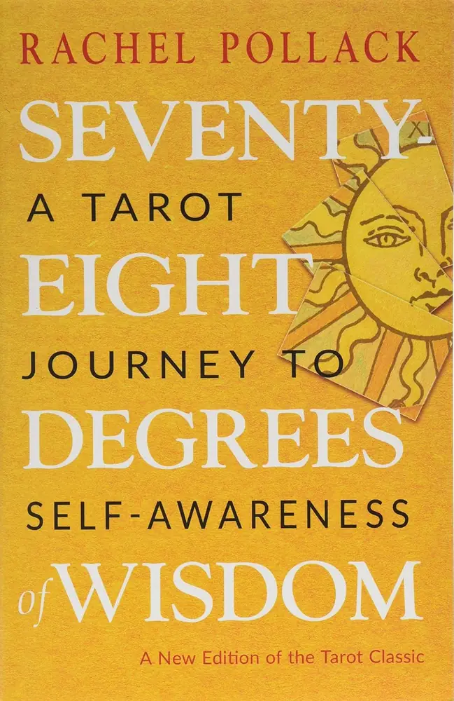 Front cover of Seventy-Eight Degrees of Wisdom by Rachel Pollack